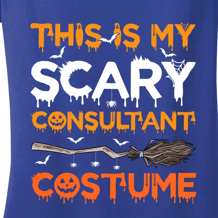 This Is My Scary Consultant Costume Halloween Gift Women's V-Neck T-Shirt