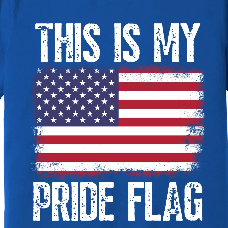 This Is My Pride Flag Usa American 4th Of July Patriotic Gift Premium T-Shirt