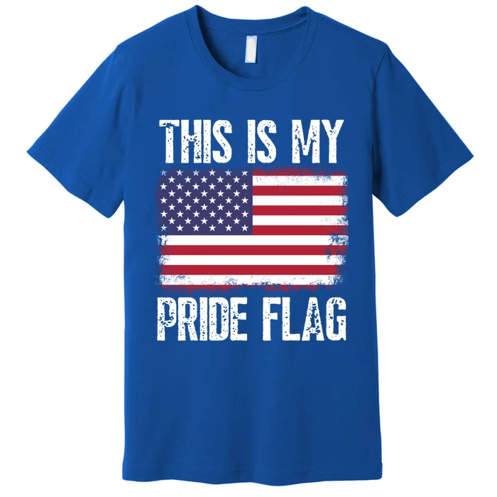 This Is My Pride Flag Usa American 4th Of July Patriotic Gift Premium T-Shirt