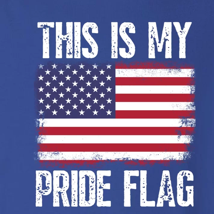 This Is My Pride Flag Usa American 4th Of July Patriotic Gift Toddler Long Sleeve Shirt