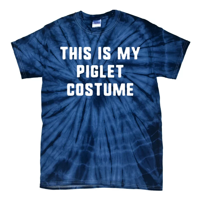 This Is My Piglet Costume Funny Halloween Tie-Dye T-Shirt