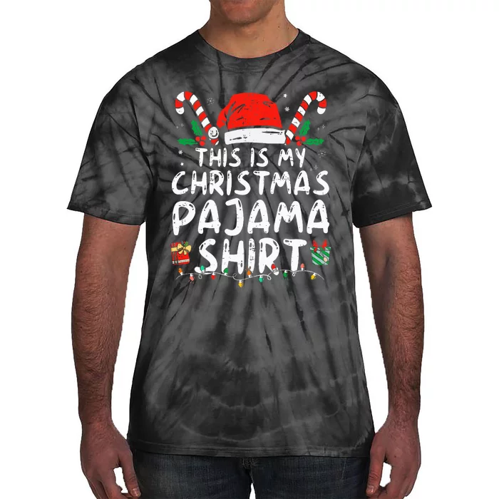 This Is My Christmas Pajama Funny Xmas PJs Tie-Dye T-Shirt