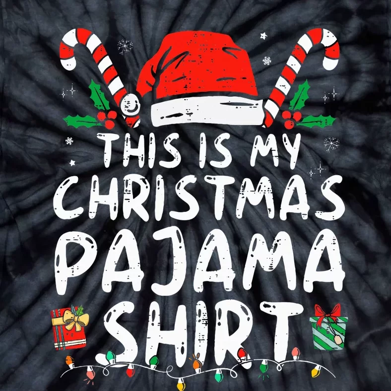 This Is My Christmas Pajama Funny Xmas PJs Tie-Dye T-Shirt