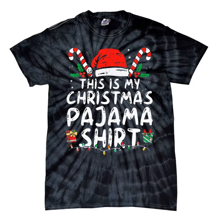 This Is My Christmas Pajama Funny Xmas PJs Tie-Dye T-Shirt