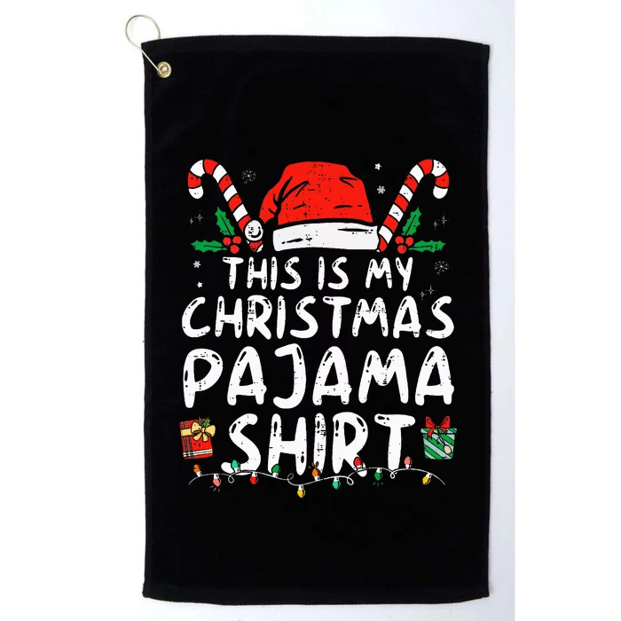 This Is My Christmas Pajama Funny Xmas PJs Platinum Collection Golf Towel