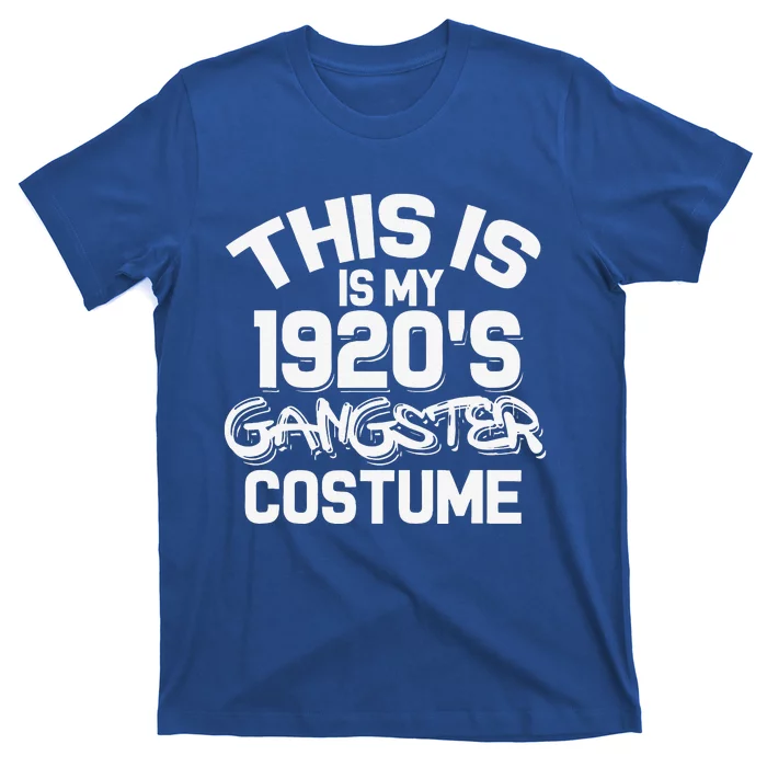 This Is My 1920s Gangster Costume Halloween Mafia T-Shirt