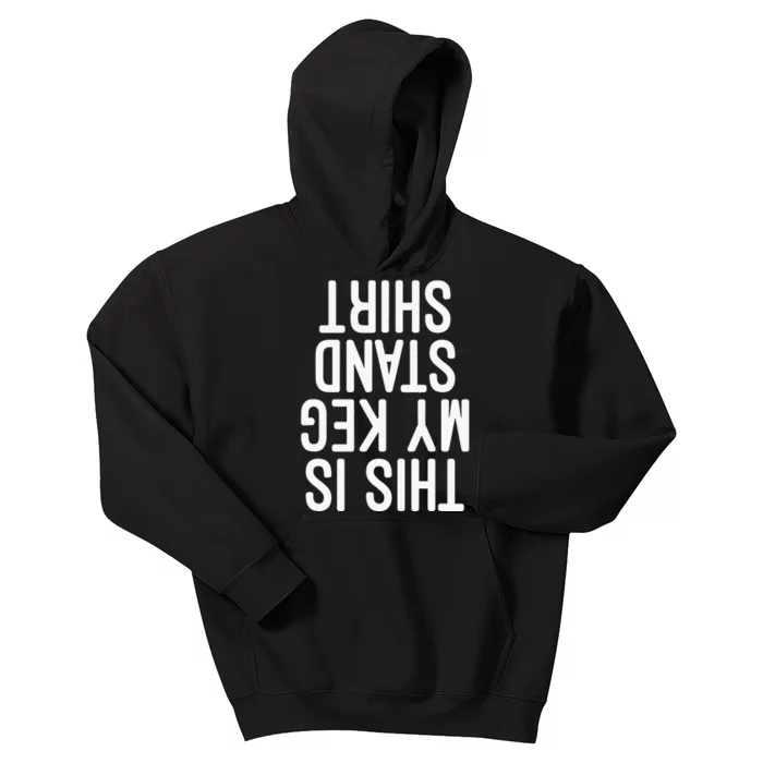 This Is My Keg Stand Funny Memorial Day Kids Hoodie