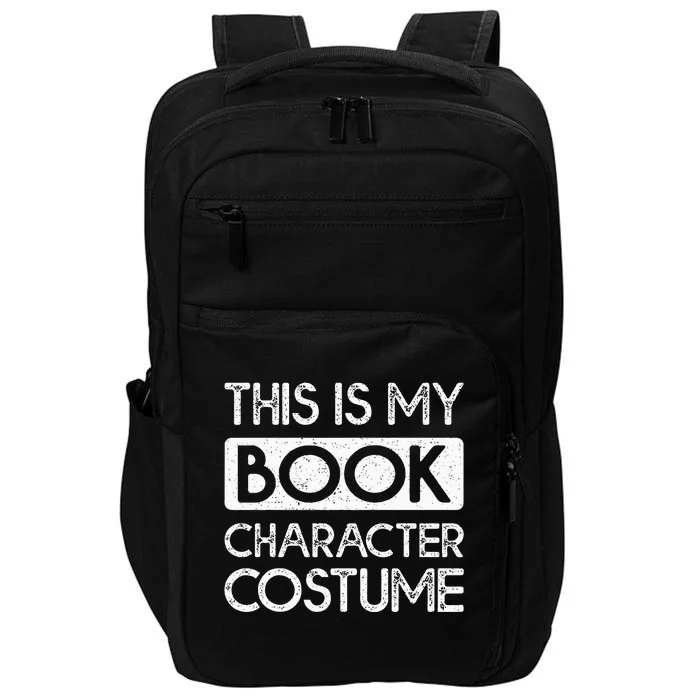 This Is My Book Character Costume Halloween Impact Tech Backpack