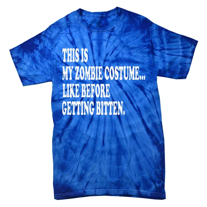 This Is My Zombie Costume... Halloween Lazy Costume Tie-Dye T-Shirt