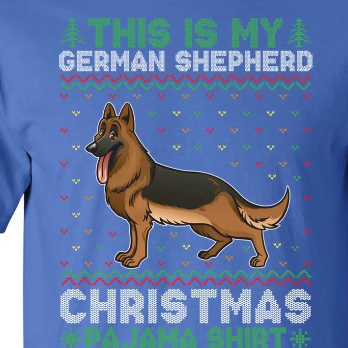 This Is My Ger Shepherd Dog Pajama Xmas Ugly Sweater Cool Cute Gift Tall T-Shirt