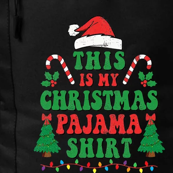 This Is My Christmas Pajama Funny Santa Xmas Holiday Daily Commute Backpack