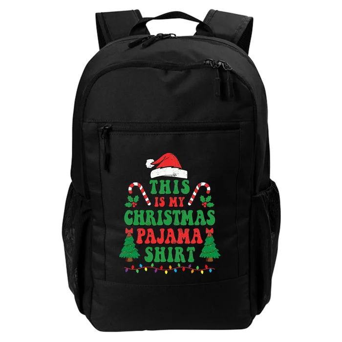 This Is My Christmas Pajama Funny Santa Xmas Holiday Daily Commute Backpack