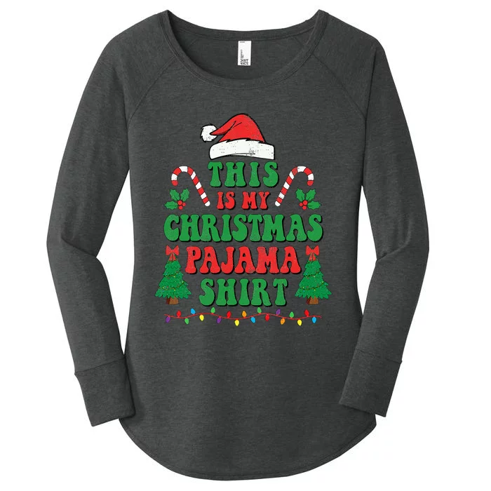 This Is My Christmas Pajama Funny Santa Xmas Holiday Women's Perfect Tri Tunic Long Sleeve Shirt