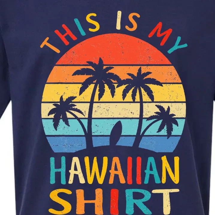 This Is My Hawaiian Tropical Luau Costume Party Hawaii Sueded Cloud Jersey T-Shirt