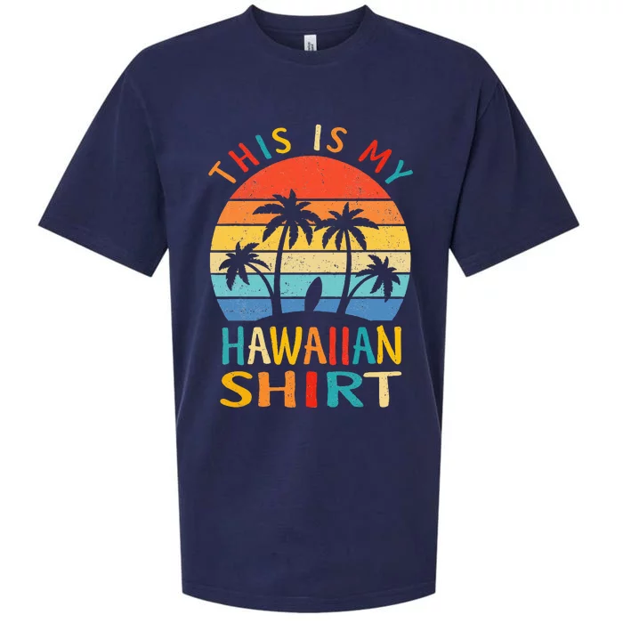 This Is My Hawaiian Tropical Luau Costume Party Hawaii Sueded Cloud Jersey T-Shirt