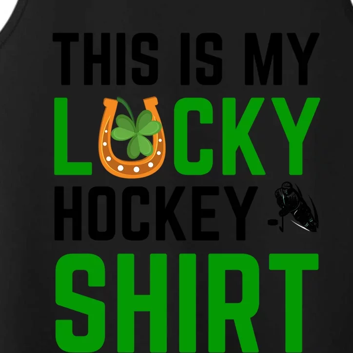 This Is My Lucky Hockey Cute Gift Sport Game St Patricks Day Gift Performance Tank