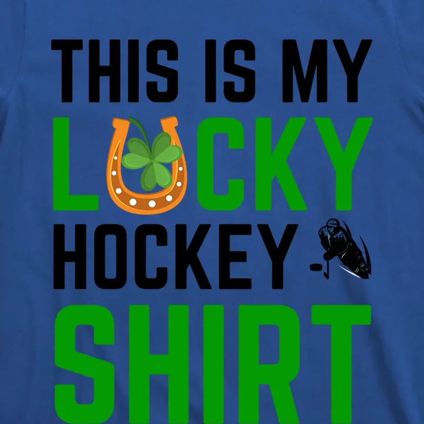 This Is My Lucky Hockey Cute Gift Sport Game St Patricks Day Gift T-Shirt