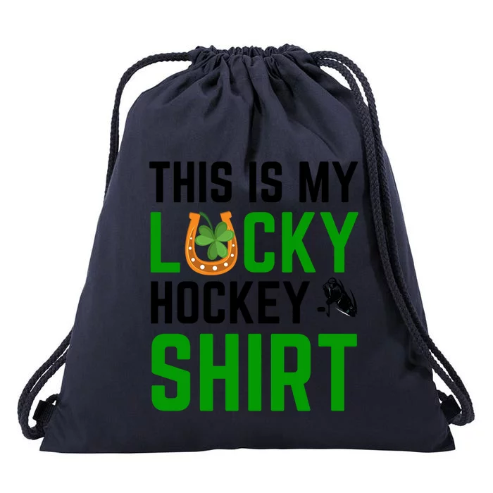 This Is My Lucky Hockey Cute Gift Sport Game St Patricks Day Gift Drawstring Bag