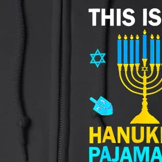 This Is My Hanukkah Pajamakah Chanukah Pajama Jewish Full Zip Hoodie