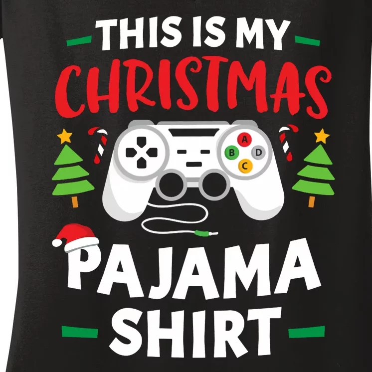 This Is My Christmas Pajamas Gamer Squad Xmas 2024 Women's V-Neck T-Shirt