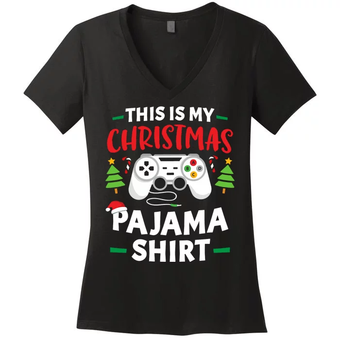 This Is My Christmas Pajamas Gamer Squad Xmas 2024 Women's V-Neck T-Shirt