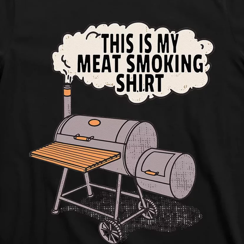 This Is My Meat Smoking Funny Backyard Smoker Grill T-Shirt