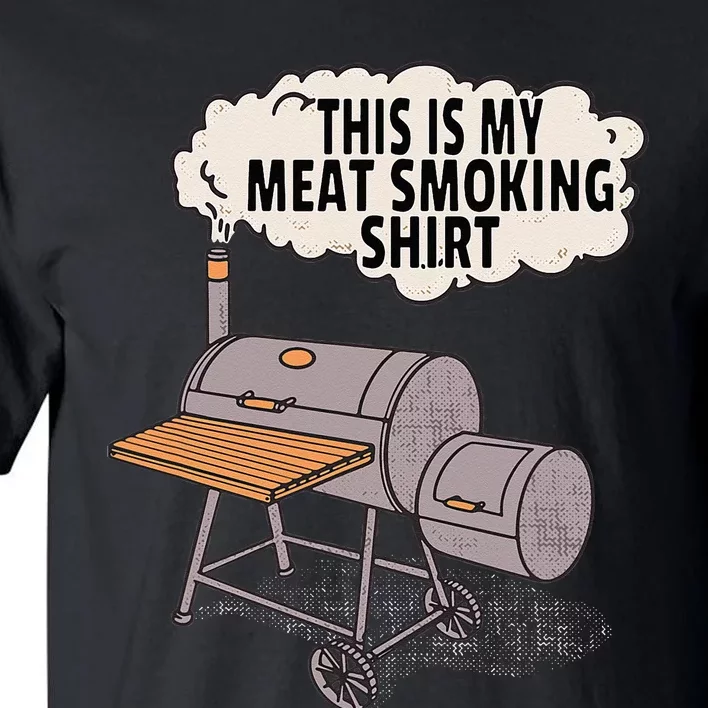 This Is My Meat Smoking Funny Backyard Smoker Grill Tall T-Shirt