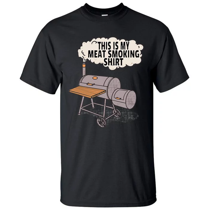 This Is My Meat Smoking Funny Backyard Smoker Grill Tall T-Shirt