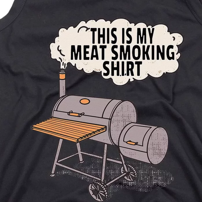 This Is My Meat Smoking Funny Backyard Smoker Grill Tank Top