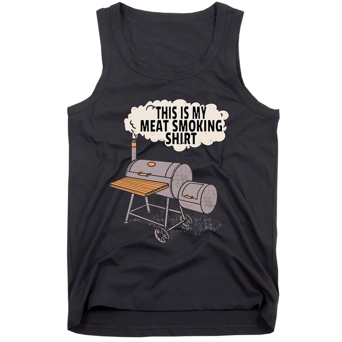 This Is My Meat Smoking Funny Backyard Smoker Grill Tank Top