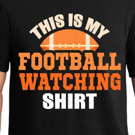 This is My Watching Football Pajama Set