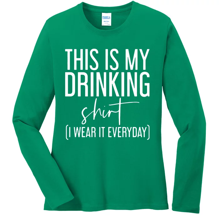 This Is My Drinking Alcohol Ladies Long Sleeve Shirt