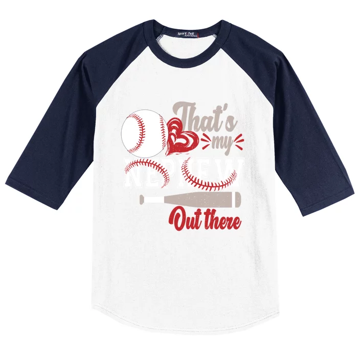 That Is My Nephew Out There Baseball Baseball Sleeve Shirt