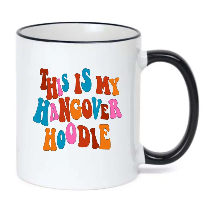 This Is My Hangover Gift Cute Colorful Text Gift Black Color Changing Mug