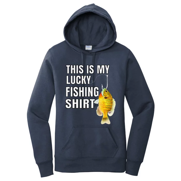 This Is My Lucky Fishing Gift For Fisherman Women's Pullover Hoodie