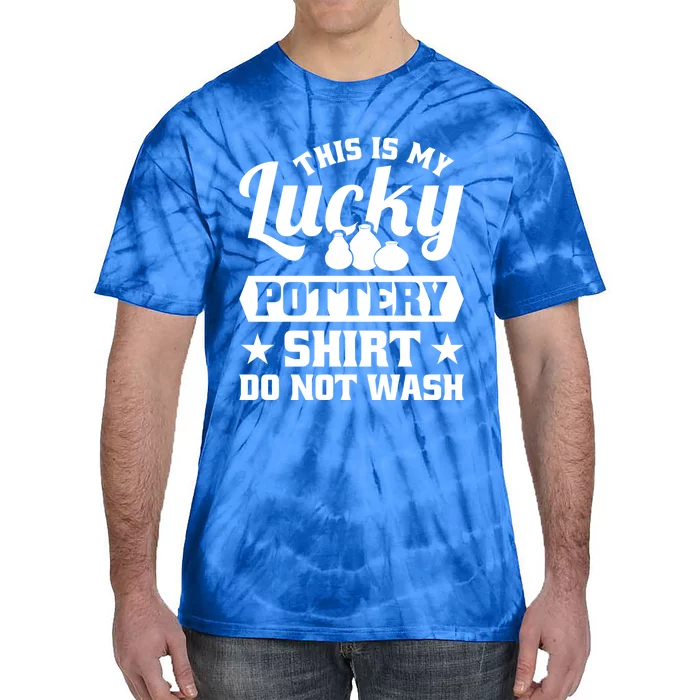 This Is My Lucky Pottery Do Not Wash Gift Tie-Dye T-Shirt