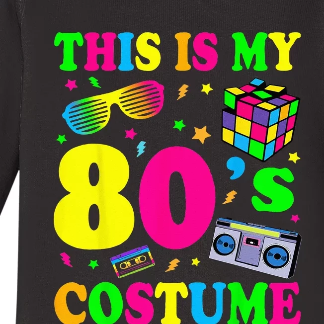 This Is My 80s Costume Fancy Dress Party IdeaHalloween Baby Long Sleeve Bodysuit