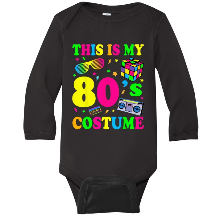 This Is My 80s Costume Fancy Dress Party IdeaHalloween Baby Long Sleeve Bodysuit