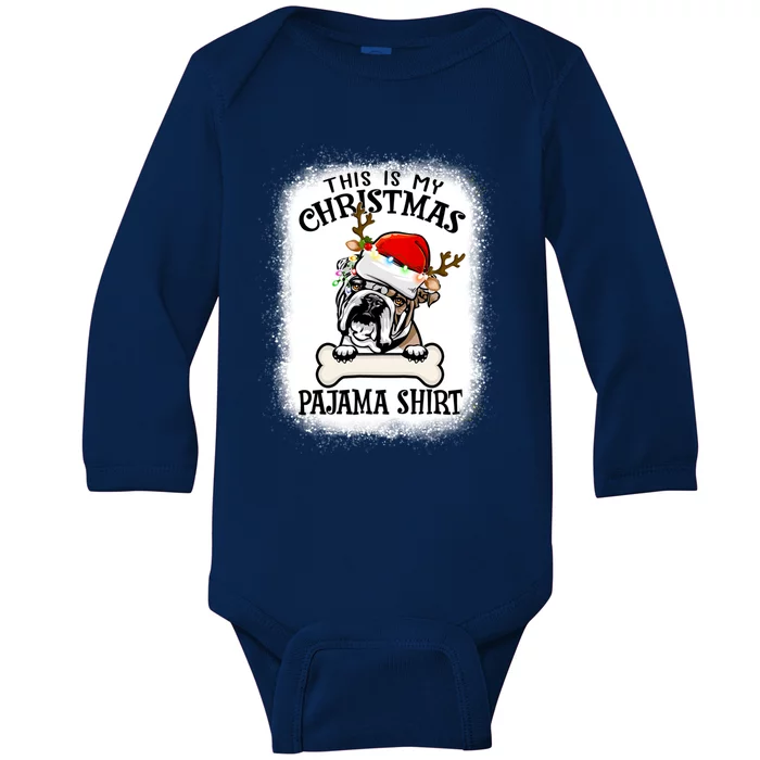 This Is My Christmas English Bulldog Dog Pajama Merry Xmas Funny Gift Baby Long Sleeve Bodysuit