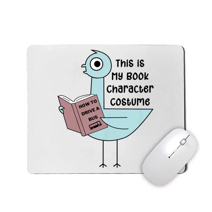 This Is My Book Character Costume Funny Pigeon Reading Mousepad