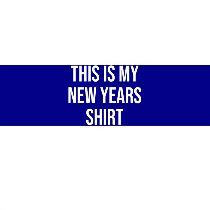 This Is My New Years Gift Great Gift Bumper Sticker