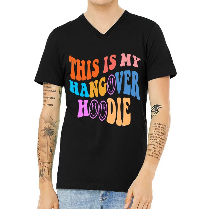 This Is My Hangover Hoodie Trendy V-Neck T-Shirt