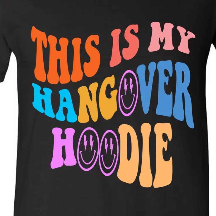 This Is My Hangover Hoodie Trendy V-Neck T-Shirt