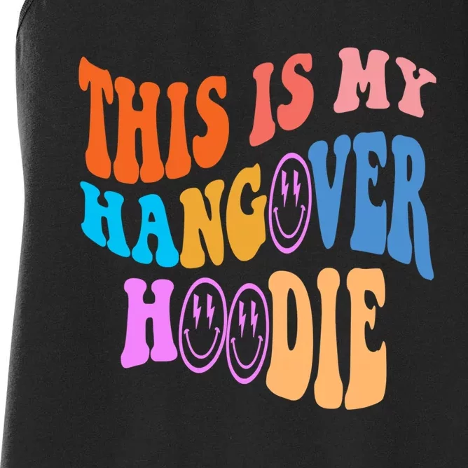 This Is My Hangover Hoodie Trendy Women's Racerback Tank