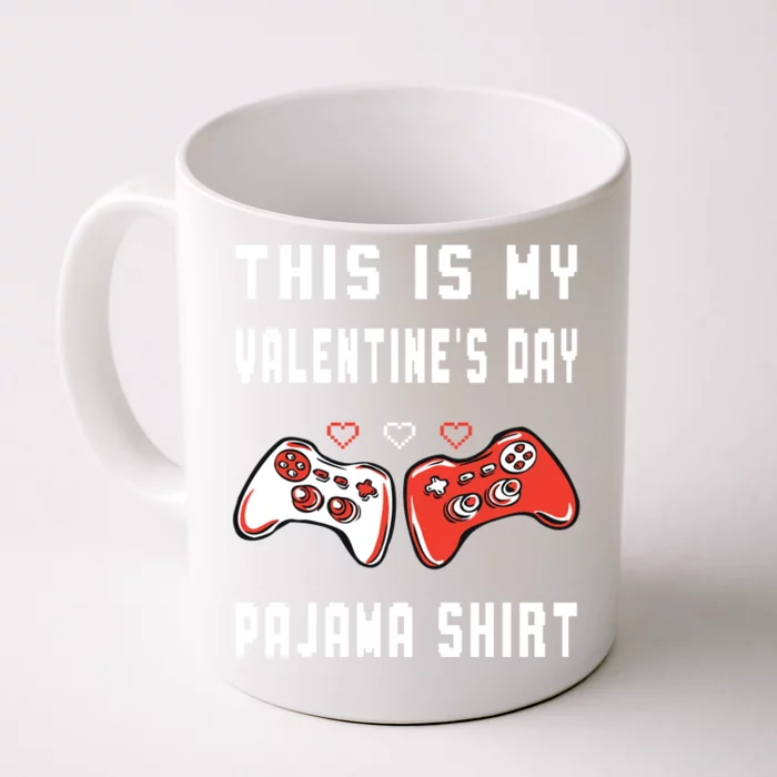 This Is My Valentine's Day Pajama Gift Video Game Lover Gift Front & Back Coffee Mug