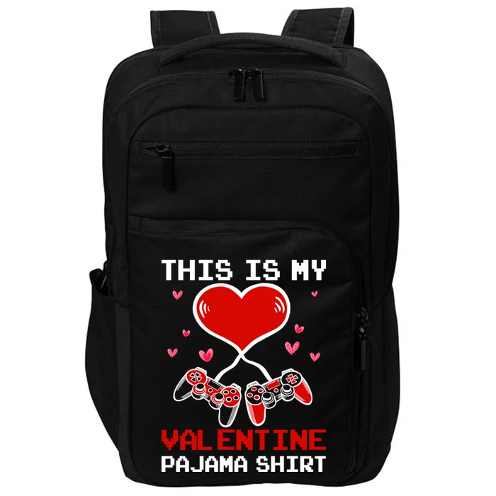 This Is My Valentines Pajama Gaming Gamer Impact Tech Backpack