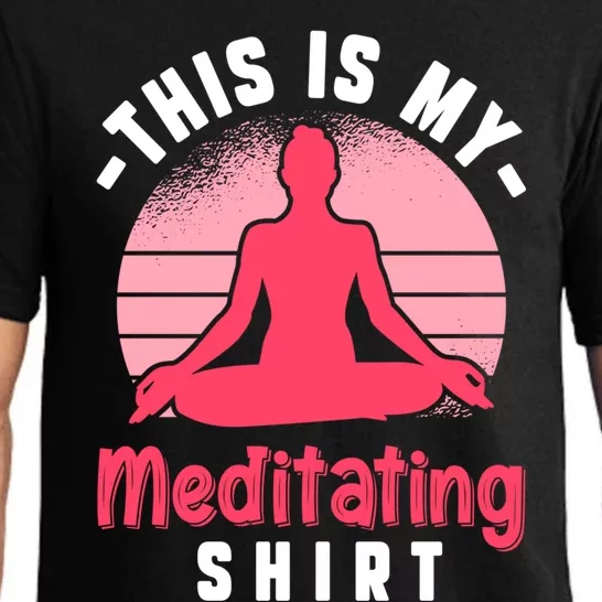 This Is My Meditating Gift Pajama Set