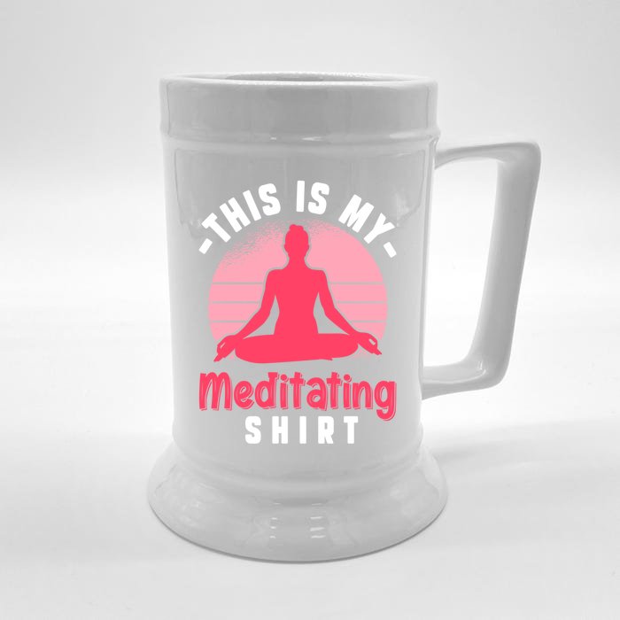 This Is My Meditating Gift Front & Back Beer Stein