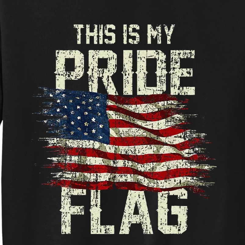 This Is My Pride Flag Usa American 4th Of July Patriotic Sweatshirt