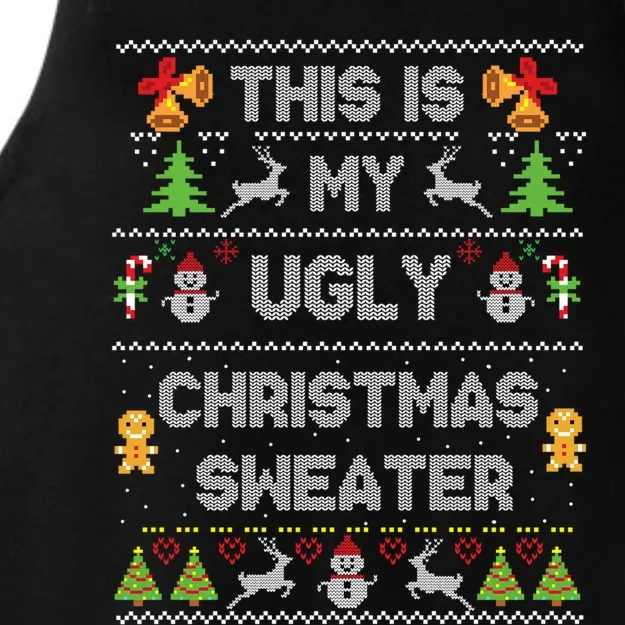 This Is My Ugly Sweater Funny Christmas Gift Gift Ladies Tri-Blend Wicking Tank